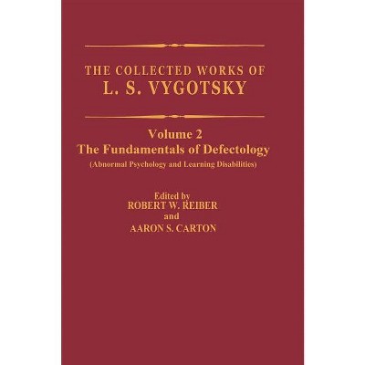 The Collected Works of L.S. Vygotsky - (Cognition and Language: A Psycholinguistics) by  L S Vygotsky (Hardcover)