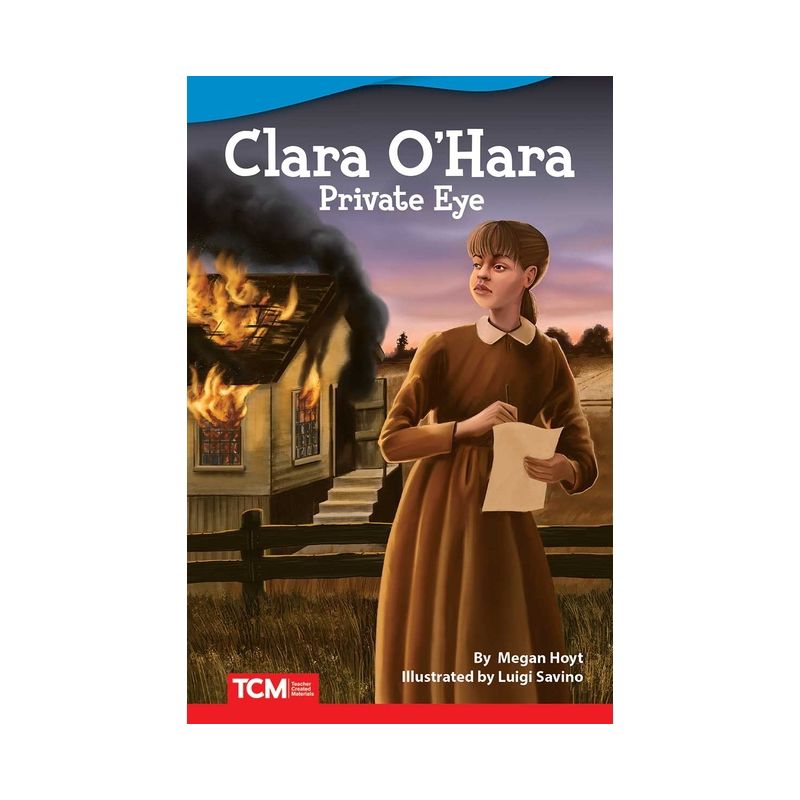 Clara O'Hara Private Eye - (Literary Text) by  Megan Hoyt (Paperback), 1 of 2