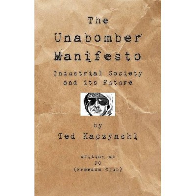 The Unabomber Manifesto - (Paperback)