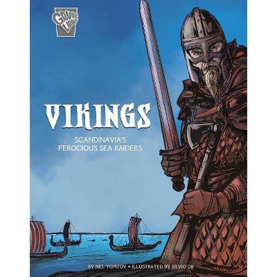 Vikings - (Graphic History: Warriors) by  Nel Yomtov (Paperback)