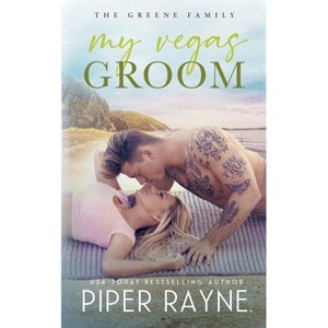 My Vegas Groom - (The Greene Family) by  Piper Rayne (Paperback) - 1 of 1