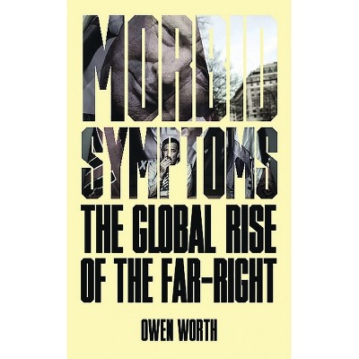 Morbid Symptoms - by  Owen Worth (Paperback)