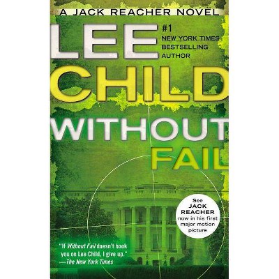 Without Fail - (Jack Reacher) 2nd Edition by  Lee Child (Paperback)