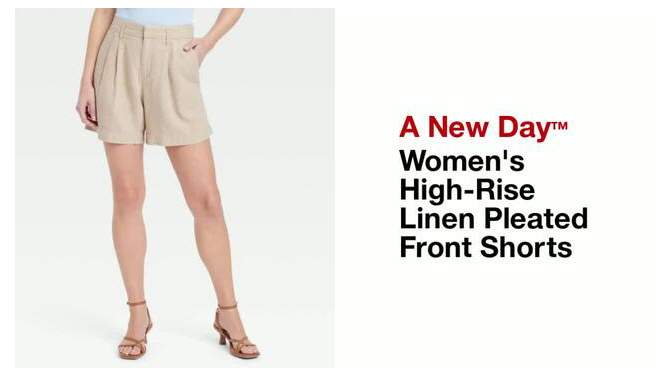 Women's High-Rise Linen Pleated Front Shorts - A New Day™, 2 of 9, play video