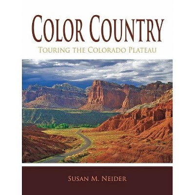 Color Country - 3rd Edition by  Susan M Neider (Paperback)