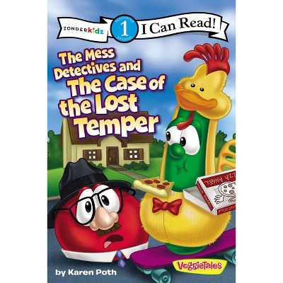 The Mess Detectives and the Case of the Lost Temper - (I Can Read! / Big Idea Books / VeggieTales) by  Karen Poth (Paperback)