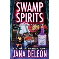 Swamp Spirits - by  Jana DeLeon (Paperback)