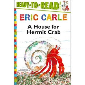 A House for Hermit Crab/Ready-To-Read Level 2 - (World of Eric Carle) by Eric Carle - 1 of 1