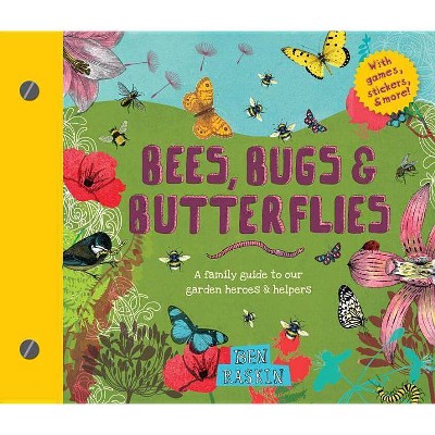 Bees, Bugs, and Butterflies - (Discover Together Guides) by  Ben Raskin (Hardcover)