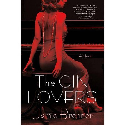 The Gin Lovers - by  Jamie Brenner (Paperback)