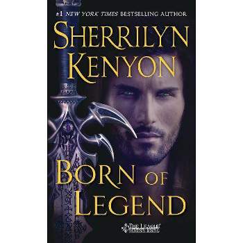 Born of Legend - (League: Nemesis Rising) by  Sherrilyn Kenyon (Paperback)