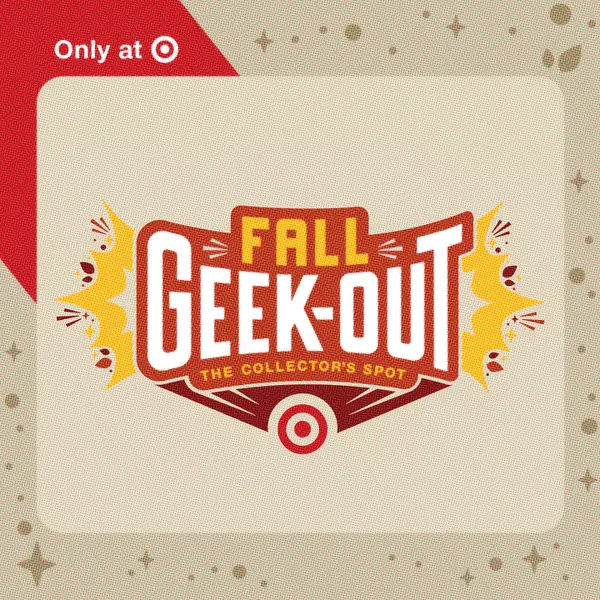 Only at Target, Fall Geek-Out, The Collector's Spot