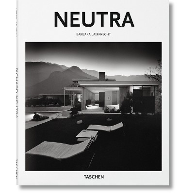 Neutra - (Basic Art) by  Barbara Lamprecht (Hardcover)
