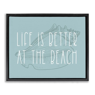Stupell Industries Better at Beach with Shell, 31" x 25"