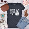 Womens Happy Holiday Yall T shirt Funny Bunny Saying Egg Hunt Basket Gift for Her - Crazy Dog Women's T Shirt - 3 of 4