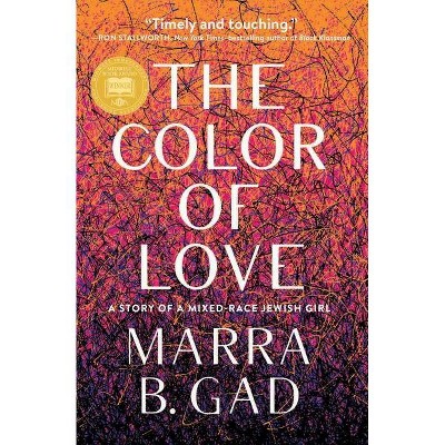 The Color of Love - by  Marra B Gad (Paperback)