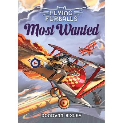 Most Wanted, 4 - (Flying Furballs) by  Donovan Bixley (Paperback)