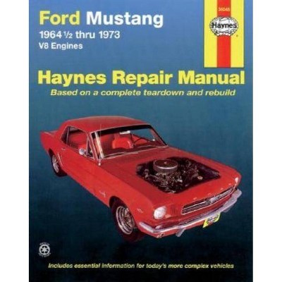 Ford Mustang 19641/2 Thru 1973 V8 Engines Haynes Repair Manual - by  John Haynes (Paperback)