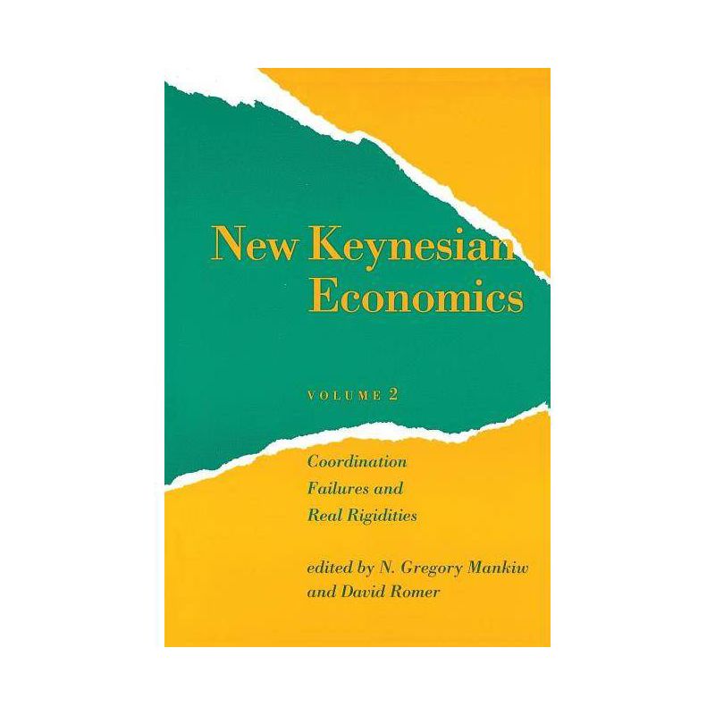 New Keynesian Economics, Volume 2 - (Readings in Economics) by  N Gregory Mankiw & David Romer (Paperback), 1 of 2