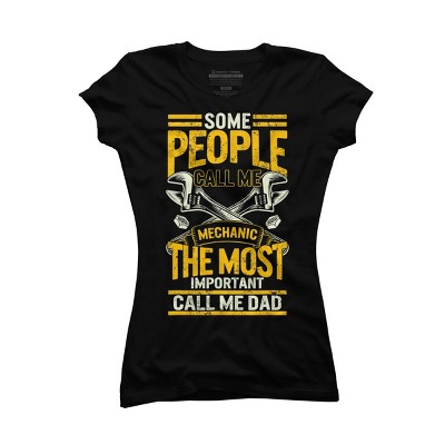 Junior's Design By Humans Some Call Me Mechanic, Most Important Dad By natasashoppu T-Shirt