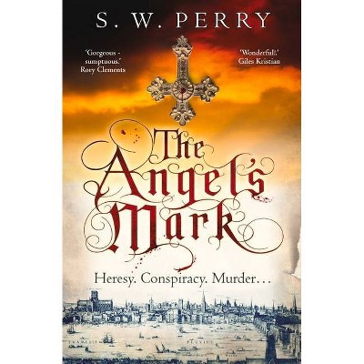 The Angel's Mark, Volume 1 - (The Jackdaw Mysteries) by  S W Perry (Paperback)