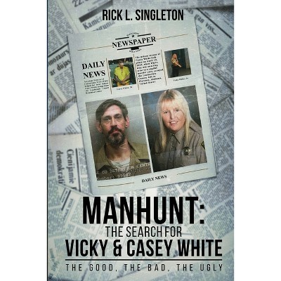 Manhunt - By Rick L Singleton : Target