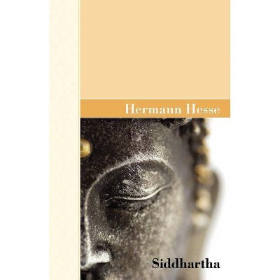 Siddhartha - by  Herman Hesse (Paperback)