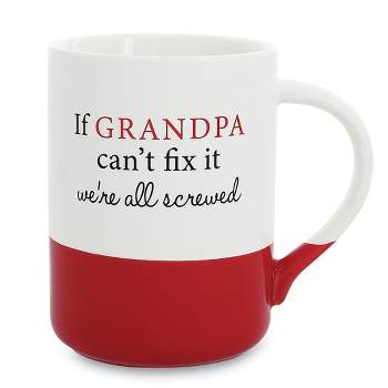Collections Etc If Grandpa Can't Fix It We're All Screwed Mug, 18 oz. 5 X 3.5 X 4.75