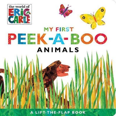 My First Peek-A-Boo Animals - (World of Eric Carle) by  Eric Carle (Board Book)