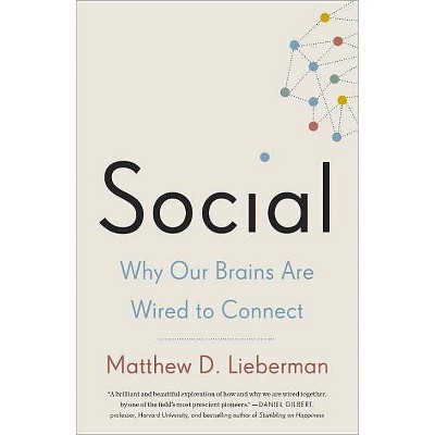 Social - by  Matthew D Lieberman (Paperback)