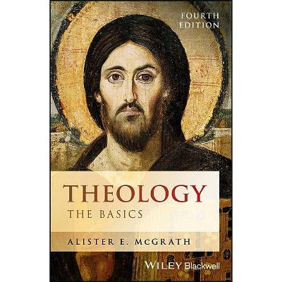 Theology - 4th Edition by  Alister E McGrath (Paperback)