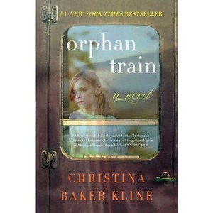Orphan Train - by  Christina Baker Kline (Hardcover) - 1 of 1