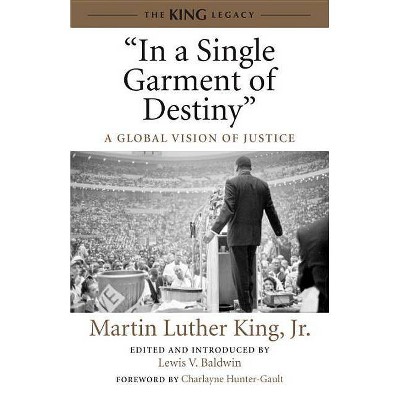  "in a Single Garment of Destiny" - (King Legacy (Paperback)) by  Martin Luther King (Paperback) 