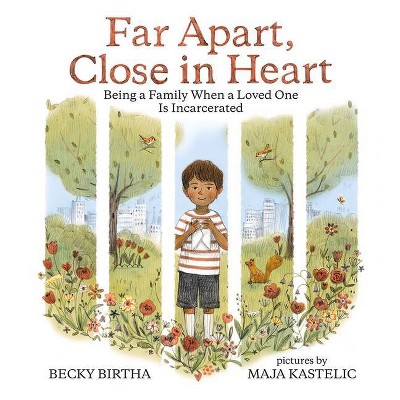 Far Apart, Close in Heart - by  Becky Birtha (Hardcover)