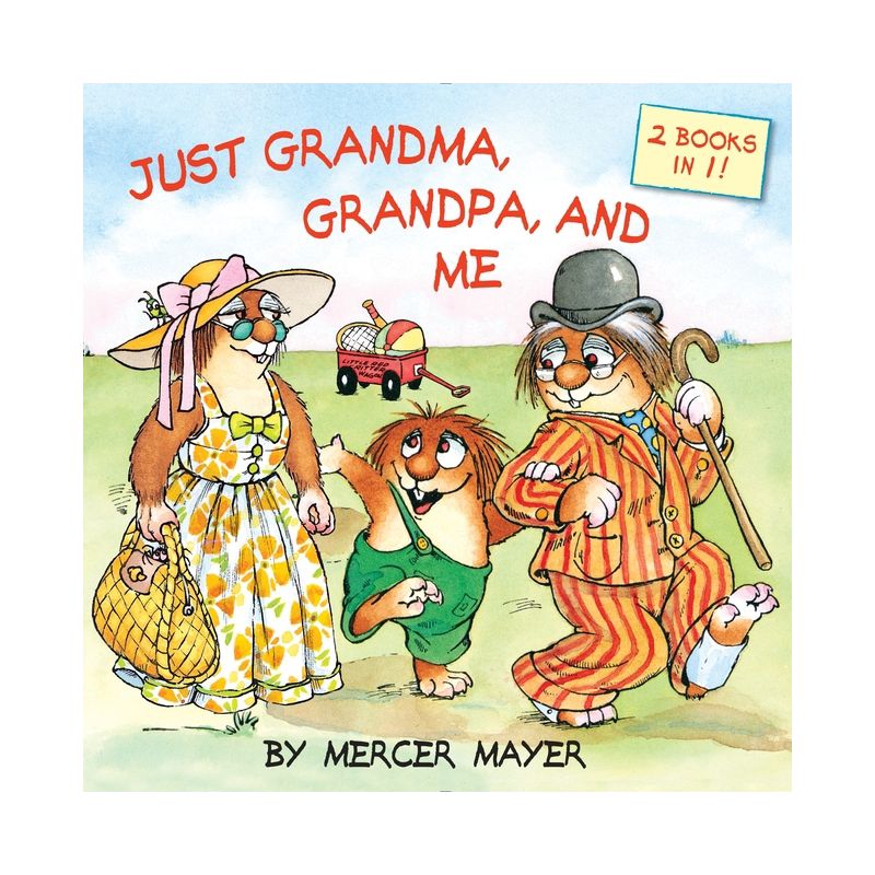 Just Grandma, Grandpa, and Me (Little Critter) - (Pictureback(r)) by  Mercer Mayer (Paperback), 1 of 2