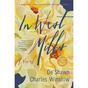 In West Mills - by  De'shawn Charles Winslow (Paperback) - 1 of 1