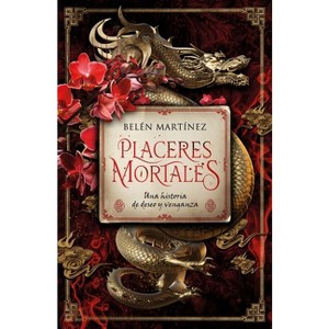 Placeres Mortales - by  Belen Martinez (Paperback) - 1 of 1