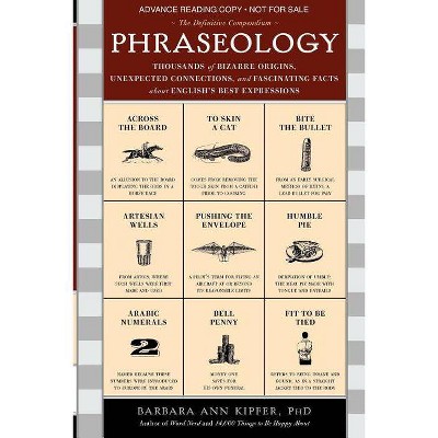 Phraseology - by  Barbara Kipfer (Paperback)