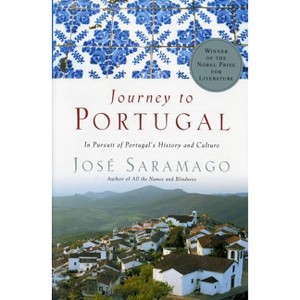 Journey to Portugal - by  José Saramago (Paperback) - 1 of 1