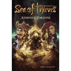 Sea of Thieves: Athena's Fortune - by  Chris Allcock (Paperback)