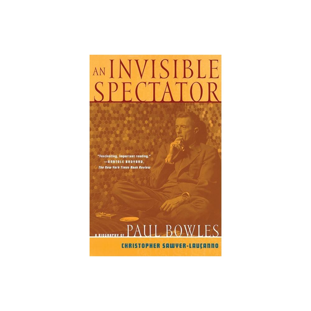 Invisible Spectator - by Christopher Sawyer-Laucanno (Paperback)