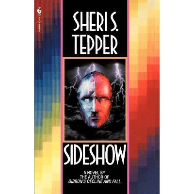 Sideshow - (Arbai) 2nd Edition by  Sheri S Tepper (Paperback)