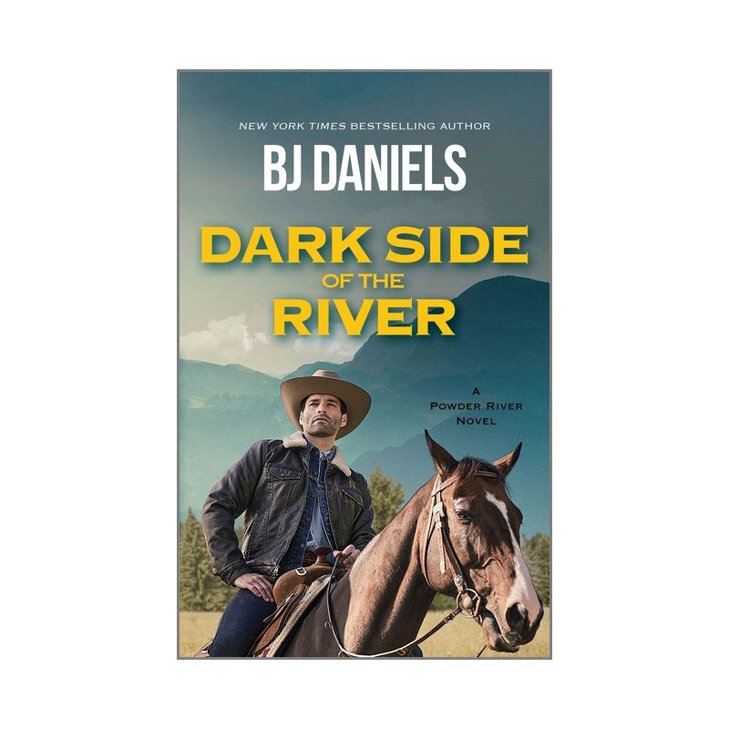 Dark Side of the River - (Powder River Novel) by  B J Daniels (Paperback), 1 of 2