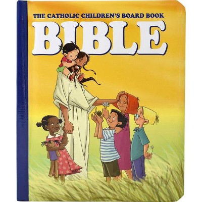 The Catholic Children's Board Book Bible - (Regina Press) by  Judith Bauer (Hardcover)