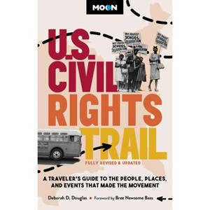 Moon U.S. Civil Rights Trail - (Moon U.S. Travel Guide) 2nd Edition by  Deborah D Douglas & Moon Travel Guides (Paperback) - 1 of 1