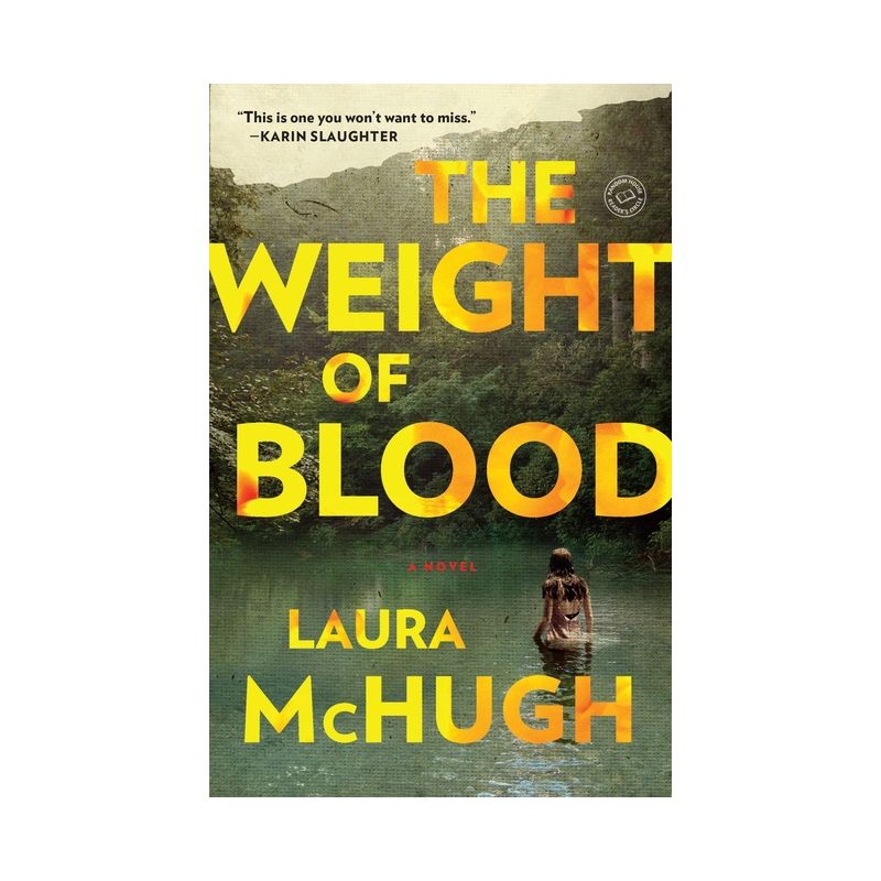 The Weight of Blood - by  Laura McHugh (Paperback), 1 of 2