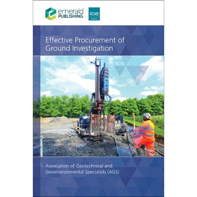 Effective Procurement of Ground Investigation - (Paperback)