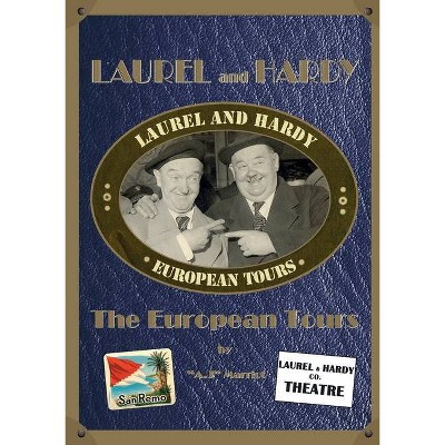 LAUREL and HARDY - The European Tours - by  A J Marriot (Paperback)