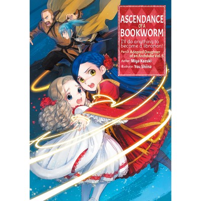 Ascendance of a Bookworm: Part 3 Volume 5 (Light Novel) - (Ascendance of a Bookworm (Light Novel)) by  Miya Kazuki (Paperback)