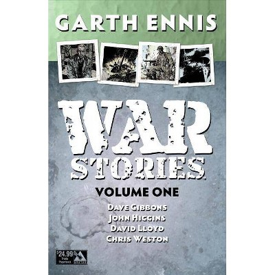 War Stories Volume 1 (New Edition) - (War Stories Tp Avatar Ed) by  Garth Ennis (Paperback)